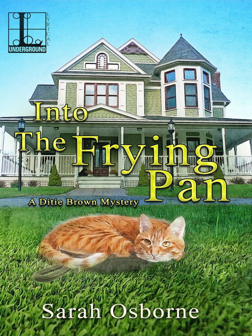 Title details for Into the Frying Pan by Sarah Osborne - Available